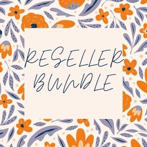 Reseller Bundle - Various- $100